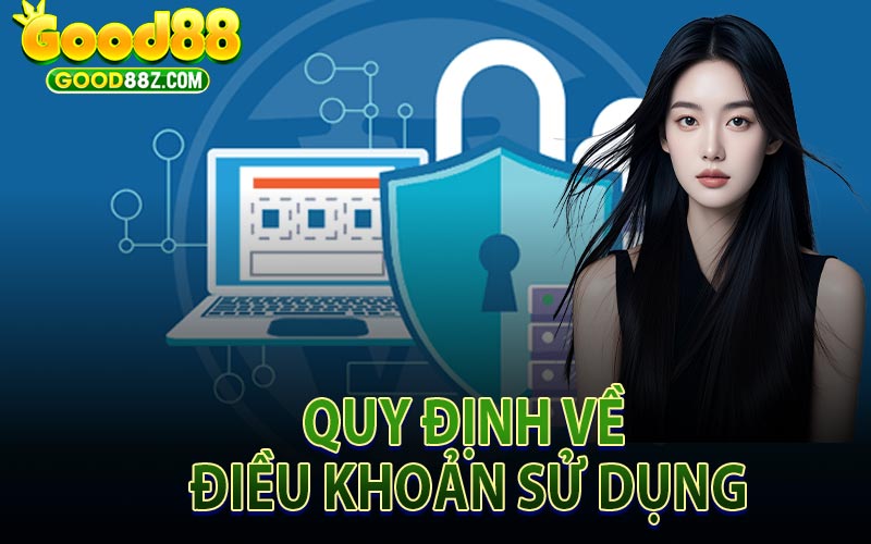 Quy Định Về Điều Khoản Sử Dụng