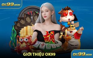 Giới Thiệu OK99 - Sân Chơi Giải Trí Hấp Dẫn Với Top Game Hot